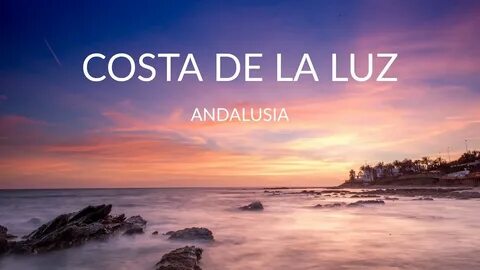 Costa de la Luz Andalucía - YouTube