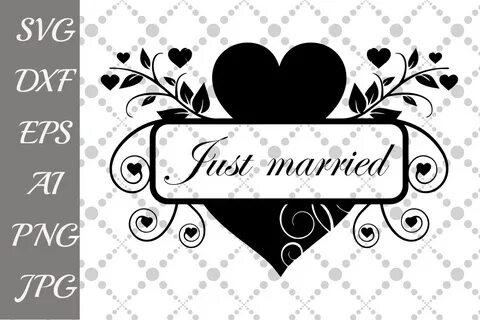 Just Married Svg (Graphic) by prettydesignstudio - Creative 