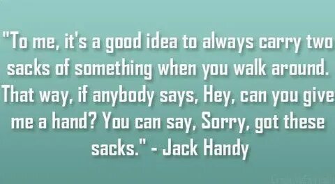 Jack Handy Quotes Snl serafinagaskin