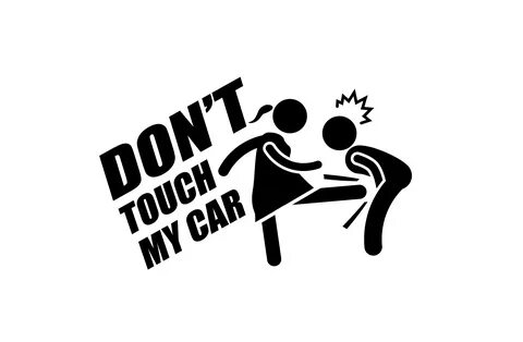Don`t touch my Car weiblich - Aufkleber2000.de
