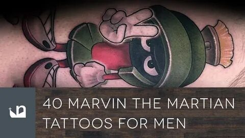 40 Marvin The Martian Tattoos For Men - YouTube