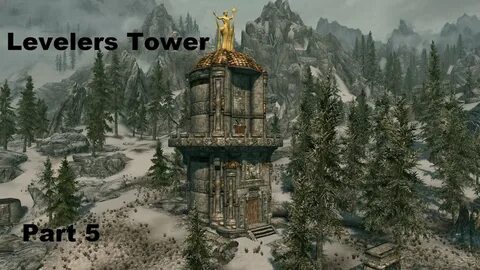 Levelers Tower Walkthrough Part 5 - YouTube