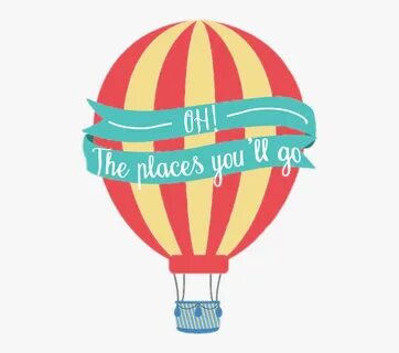 Freetoedit Hotairballoon Balloon Drseuss Quote Schotairballo