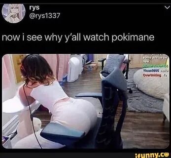 Now see why y'all watch pokimane