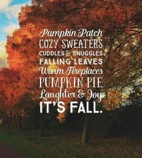 It's Fall autumn fall autumn quotes fall quotes fall picture