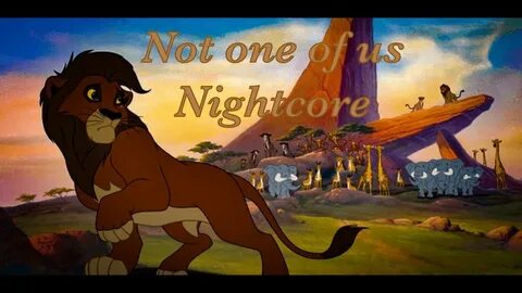 The lion king II- not one of us nightcore - YouTube