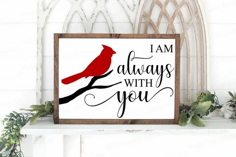 I Am Always With You Cardinal Svg Free - Layered SVG Cut Fil