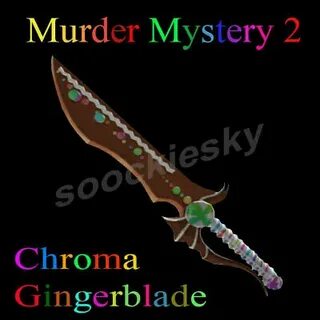 Roblox MM2 Chroma Gingerblade Godly Murder Mystery 2 Schussw