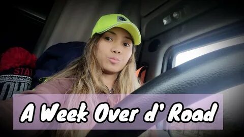 A Week in a Life of a Filipina/ Female Trucker Over the Road