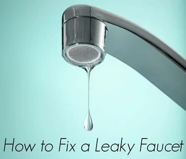 5 Steps to Fix a Leaky Faucet Leaky faucet, Faucet repair, F