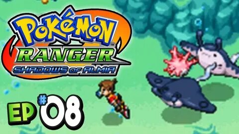 Pokemon Ranger Shadows of Almia Part 8 UNDER THE SEA Gamepla