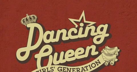 Kpop Lovers: Girls' Generation - 'Dancing Queen' single