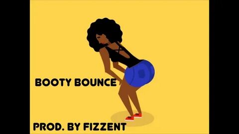 BOOTY BOUNCE PROD. BY FIZZ ENT #BOOTYBOUNCECHALLENGE - YouTu