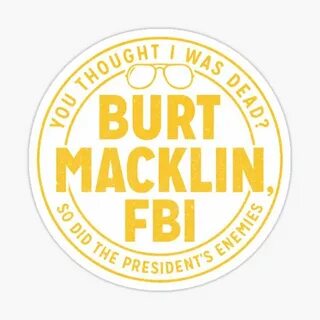 Burt Macklin FBI Parks and Rec Sticker Andy Dwyer Parks and 