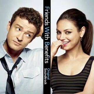 Friends With Benefits OST Friends with benefits movie, Frien