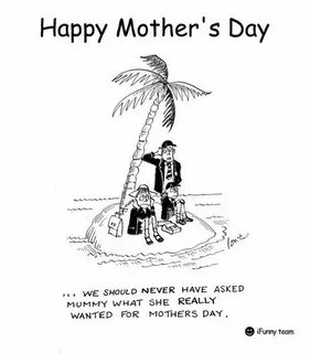 Happy Mother's Day - Funny Mothers day funny quotes, Happy m