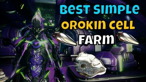 2019 Best Simple Orokin Cell Farm! Warframe - YouTube