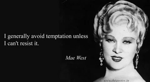 Pin on Mae West Quotes