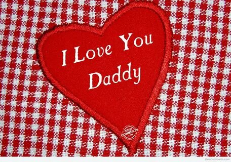 I Love You Daddy - DesiComments.com