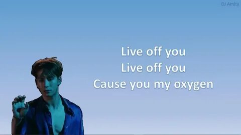 Jackson Wang - Oxygen Lyrics - YouTube Music