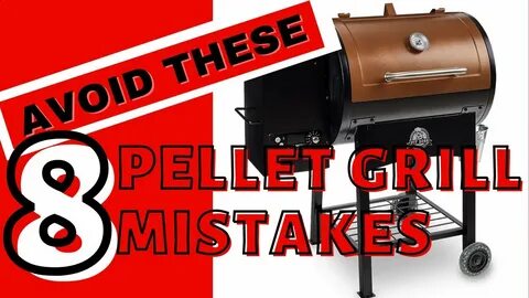 New Pellet Grill Owners: Avoid the 8 Most Common Mistakes - 