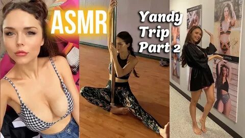ASMR // Yandy Trip Behind the Scenes PT 2 (pole dancing clas