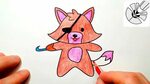 KAWAII FNAF - How to Draw a Cute Foxy - Drawing and Coloring