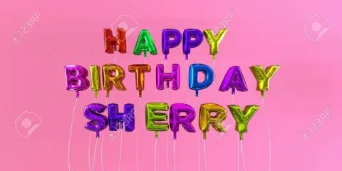 Happy Birthday Sherry