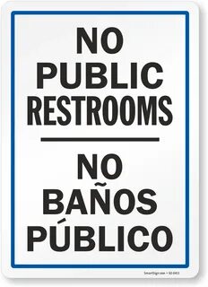 No Public Restroom Signs