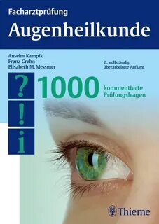 Facharztprüfung Augenheilkunde von Anselm Kampik ISBN 978-3-