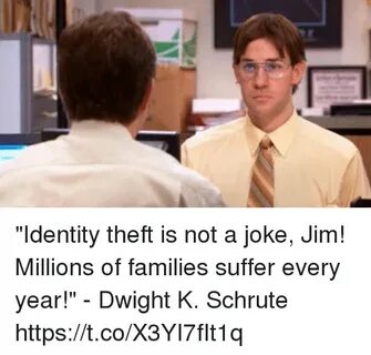 Identity Theft Is Not a Joke Jim! Millions of Families Suffe