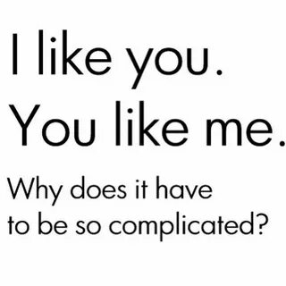 Why Is It So Complicated love love quotes quotes relationshi