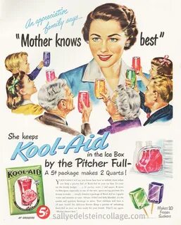 Kool Aid Ad 1951 blog/ website Mothers Know Best- ( just a. 