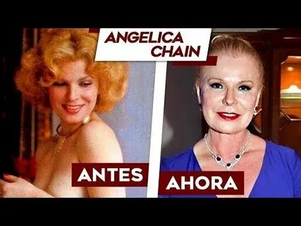 ANTES Y DESPUÉS: Angélica Chaín - YouTube