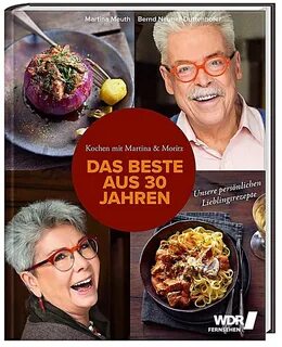 Kochen mit Martina & Moritz - Das Beste aus 30 Jahren Buch M