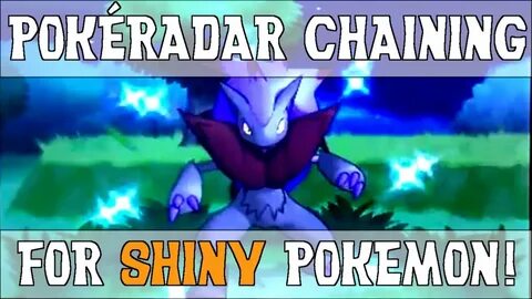 PokéRadar Chaining for Easy Shinies! - Shiny Hunting Guide -