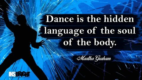 10+ Inspirational Dance Quotes Images by Famous Dancer ... D