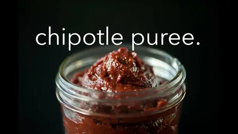 Chipotle Puree - Spice Up Your Soups and Sauces - YouTube