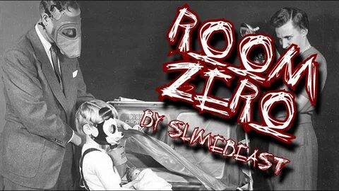 Creepypasta: Room Zero - YouTube