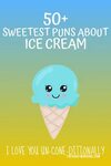 50+ Sweetest Ice Cream Puns That Will Make You Melt Ice crea