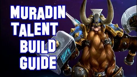 Heroes of the Storm - Muradin Talent Build Guide - YouTube