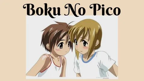 Boku No Pico: Know What Is Boku No Pico? Boku No Pico Transl