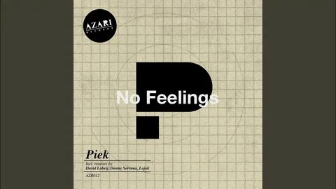 No Feelings (David Labeij Remix) - Piek Shazam