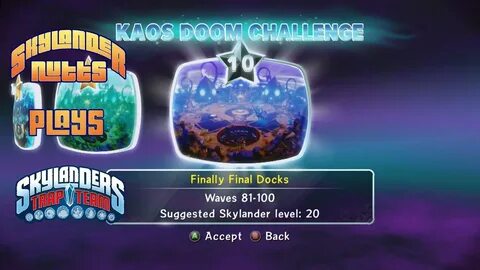 Skylanders Trap Team Kaos Doom Challenge - Waves 81-100 - Yo