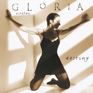 Destiny by Gloria Estefan on Apple Music