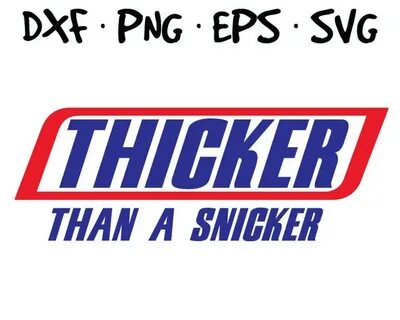 Thicker Than A Snickers inspired logo vector SVG files in Et