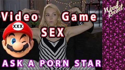 Ask A Porn Star: Video Game Sex - YouTube