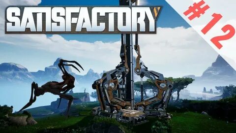 Satisfactory - Unlocked Tiers 5&6 and Spider Attack - Episod