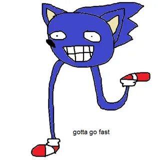 Image - 148747 Gotta Go Fast Know Your Meme