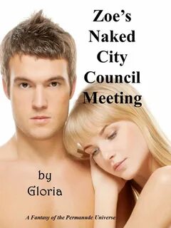 Zoe's Naked City Council Meeting eBook by Gloria - 123000325